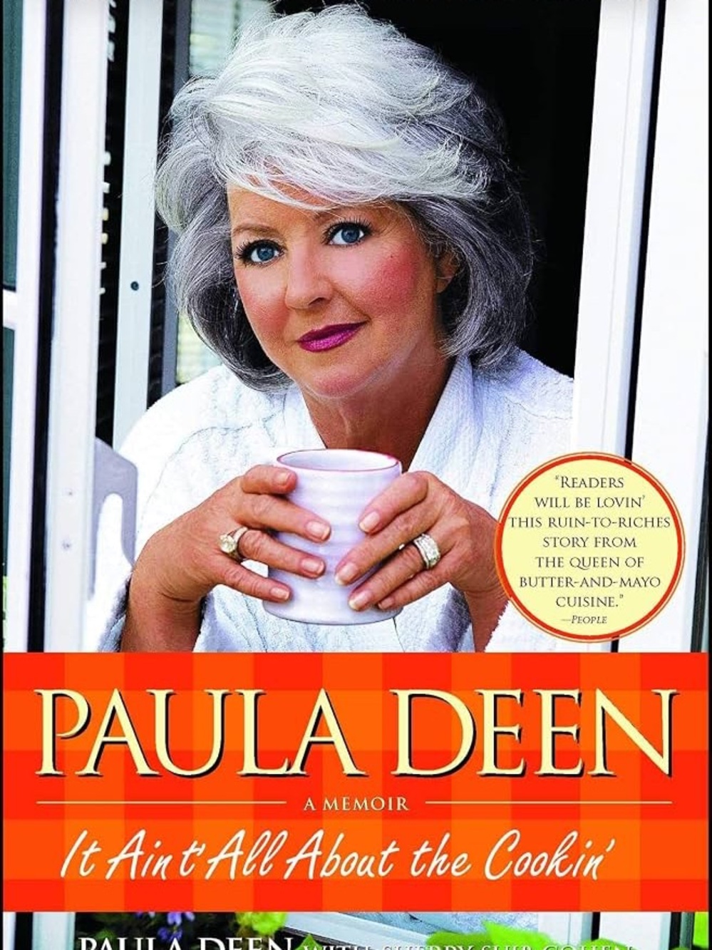 SIGNED Paula Deen Memoir - 'It Ain't All About the Cookin”